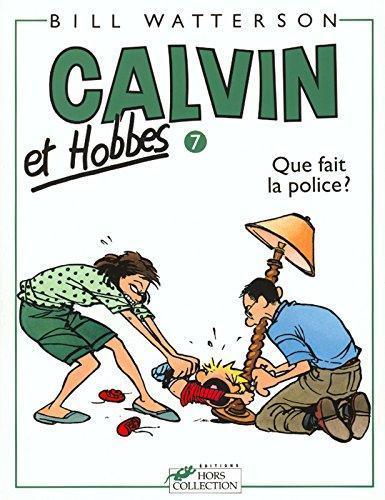 Bill Watterson: Calvin et Hobbes - Que fait la police? (French language, 2002)