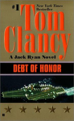 Tom Clancy: Debt of Honor (Jack Ryan Novels) (Berkley)