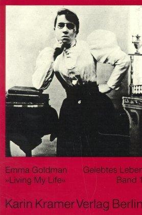 Emma Goldman: Gelebtes Leben (German language, 1978, Karin Kramer Verlag)