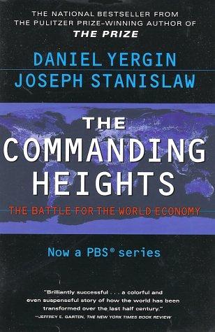 Daniel Yergin, Joseph Stanislaw: The Commanding Heights  (Paperback, 2002, Free Press)