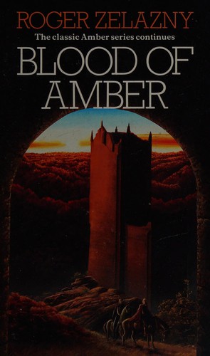 Roger Zelazny: Blood of Amber. (1987, Sphere)