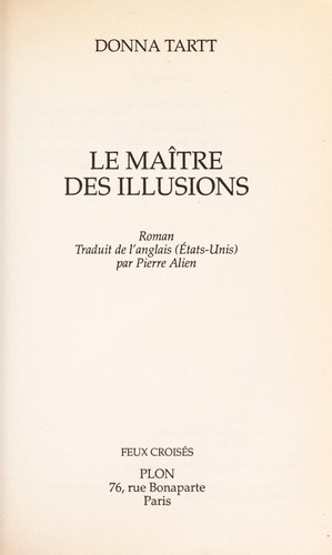 Donna Tartt: Le maitre des illusions (French language, 1993, Plon)