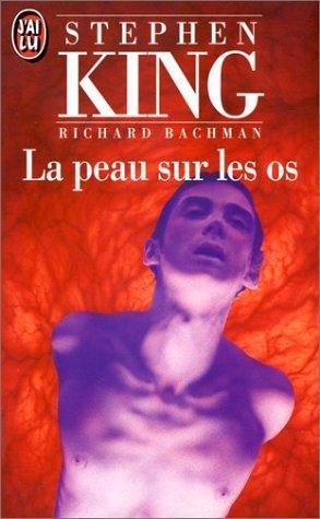 Stephen King: La Peau sur les os (French language, 1994)