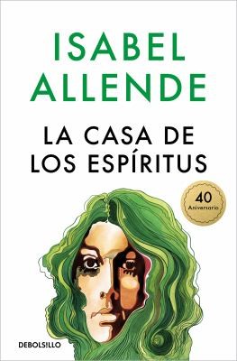 Isabel Allende: La casa de los espíritus (Paperback, Spanish language, 2022, Debolsillo)