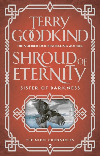 Terry Goodkind: Shroud of Eternity (2018, Head of Zeus)