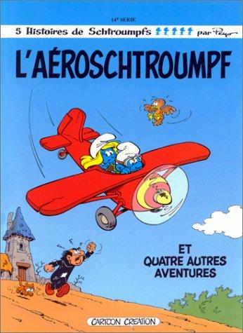 Peyo: L'aéroschtroumpf, tome 14 (Le Lombard)