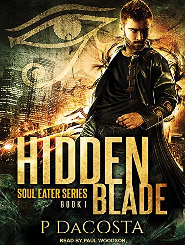 Pippa DaCosta, Paul Woodson: Hidden Blade (AudiobookFormat, Tantor Audio)