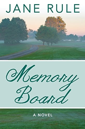 Jane Rule: Memory Board: A Novel (Open Road Media)