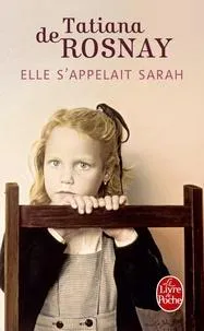 Tatiana de Rosnay: Elle s'appelait Sarah (French language, 2010, Librairie générale française)
