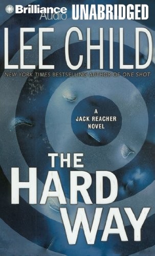 Lee Child: The Hard Way (AudiobookFormat, Brilliance Audio)