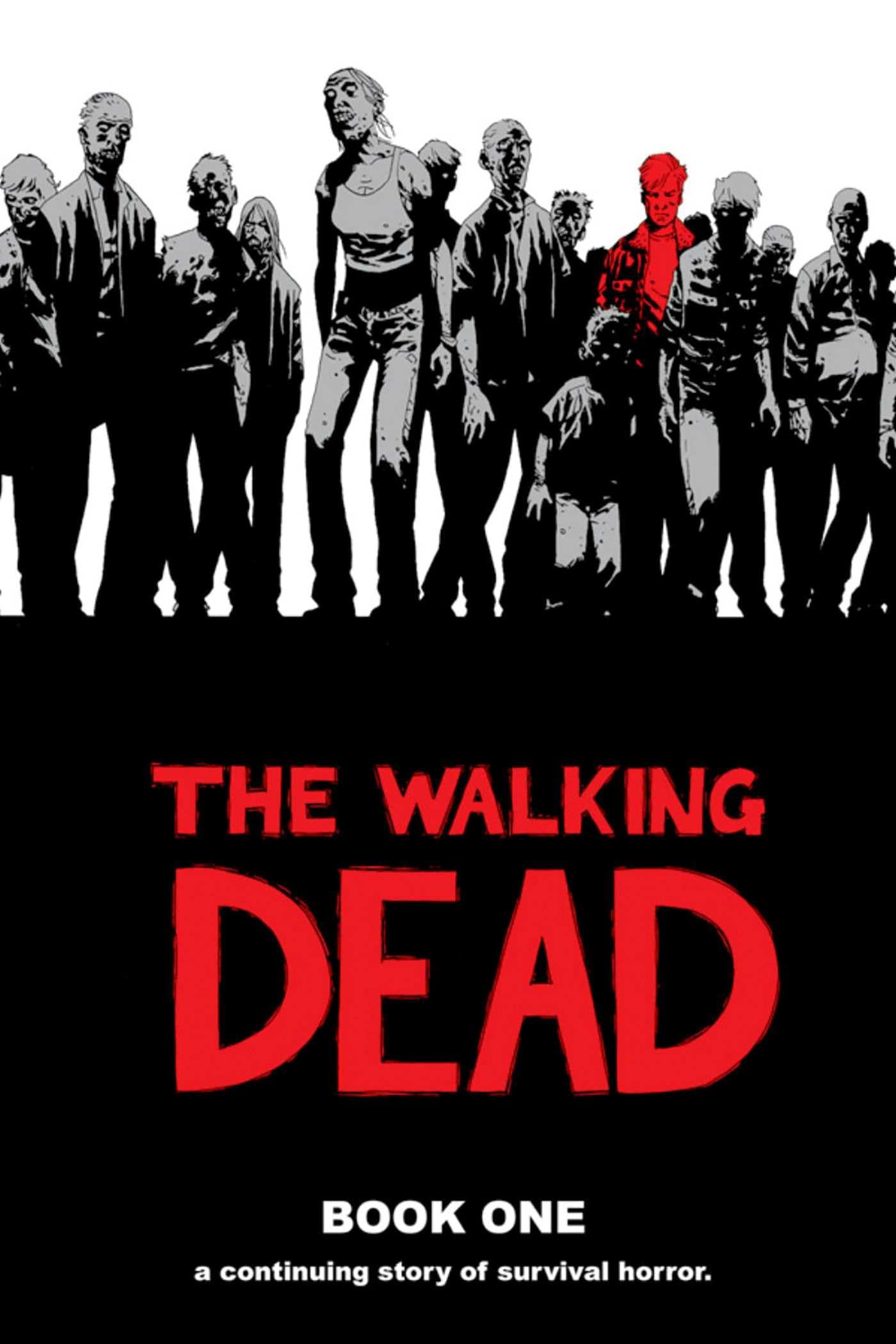 Robert Kirkman, Tony Moore, Charlie Adlard, Cliff Rathburn: The Walking Dead Book 1 (Walking Dead) (2006, Image Comics)