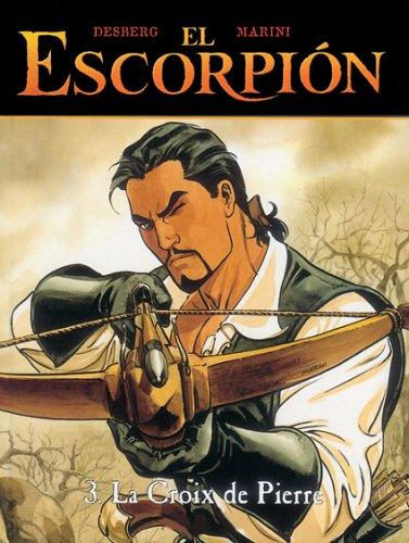Enrico Marini: El Escorpion vol. 3 (Paperback, Spanish language, Public Square Books)