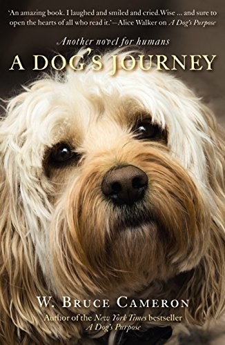 W. Bruce Cameron: A Dog's Journey (Paperback, 2012, Forge/Tom Doherty Associates)