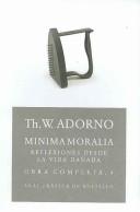 Theodor W. Adorno: Minima Moralia (Paperback, Spanish language, Akal Ediciones Sa)