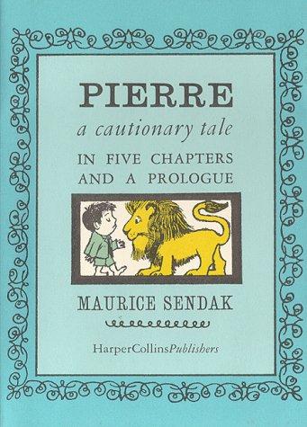 Maurice Sendak: Pierre  (1962, Harper & Row)