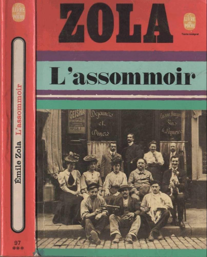 Émile Zola: L'assommoir (French language, 1972, Editions Fasquelle)