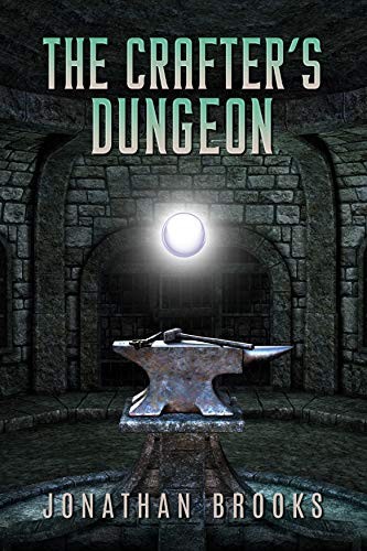 Jonathan Brooks: The Crafter's Dungeon (AudiobookFormat, Independently published)