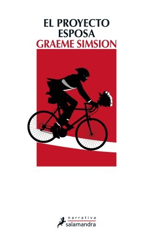 Graeme Simsion: El proyecto esposa (Narrativa) (Spanish Edition) (Ediciones Salamandra)
