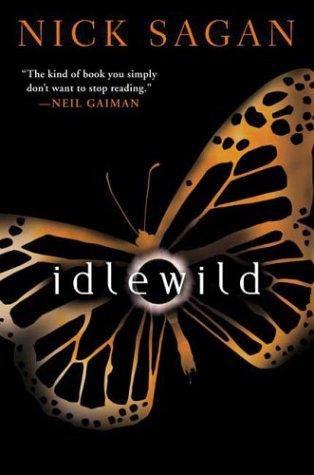 Nick Sagan: Idlewild (NAL Trade)