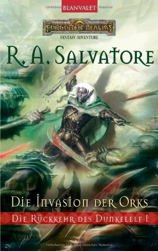 R. A. Salvatore: Die Invasion der Orks (German language, Blanvalet Taschenbuchverl)