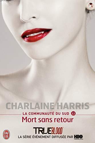 Charlaine Harris: Mort sans retour (French language, 2013)