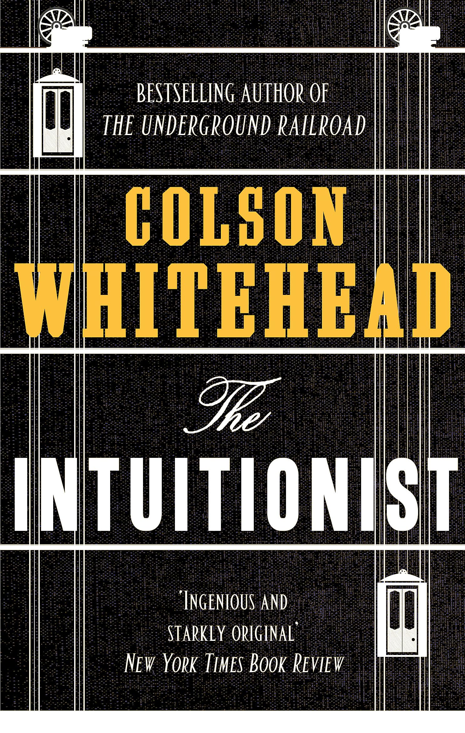 Colson Whitehead: Intuitionist (2017, Little, Brown Book Group Limited)