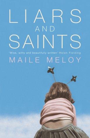 Maile Meloy: Liars and Saints (Paperback, 2004, John Murray)