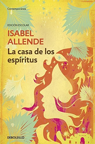 Isabel Allende: La casa de los espíritus (Paperback, Debolsillo, DEBOLSILLO)