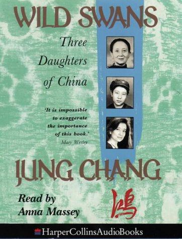 Jung Chang: Wild Swans (AudiobookFormat, HarperCollins Audio)