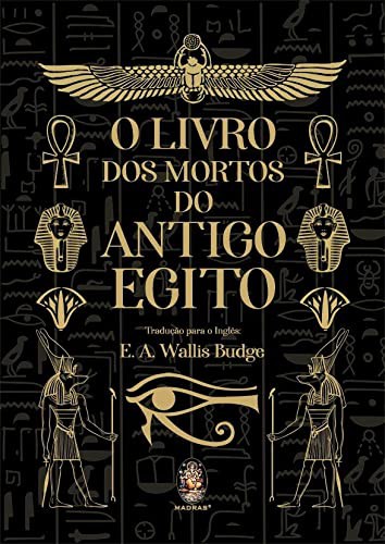 invalid author ID: O livro dos mortos do antigo Egito (Paperback, Portuguese language, 2019, Madras)