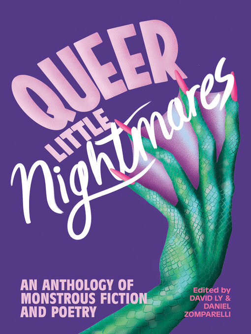 David Ly, Daniel Zomparelli: Queer Little Nightmares (2022, Arsenal Pulp Press)