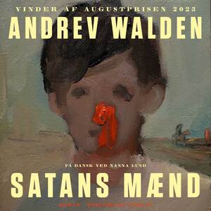 Andrev Walden, Nanna Lund: Satans mænd (AudiobookFormat, Danish language, 2024, Politiken)