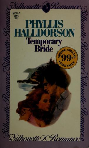 Phyllis Halldorson: Temporary bride (1980, Silhouette Books)