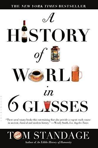 Tom Standage: A History of the World in 6 Glasses