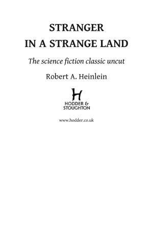 Robert A. Heinlein: Stranger in a Strange Land