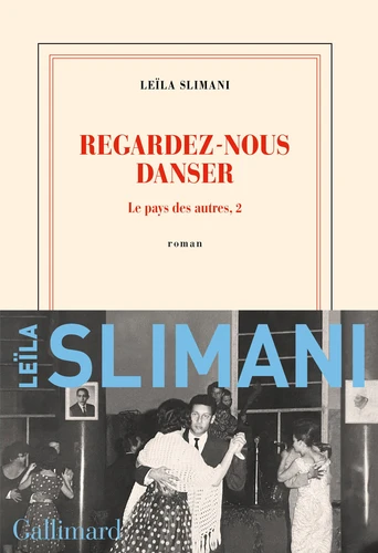 Leïla Slimani: Regardez-nous danser (Paperback, français language, 2022, Gallimard)