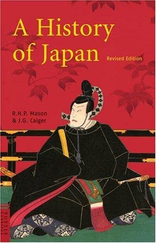 R. H. P. Mason: A history of Japan (1997, C.E. Tuttle Co.)