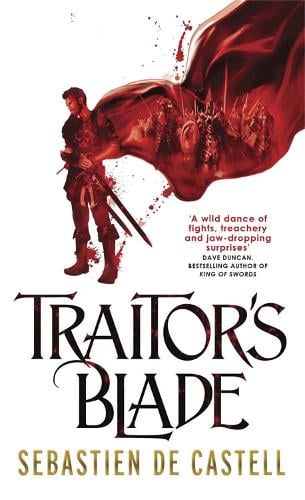Sebastien de Castell: Traitor's Blade (Paperback, 2014, Jo Fletcher Books)