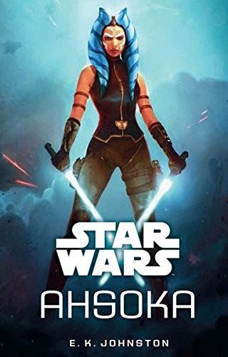 E. K. Johnston: Star Wars: Ahsoka (German language, Panini Verlags GmbH, Panini Verlags Gmbh)