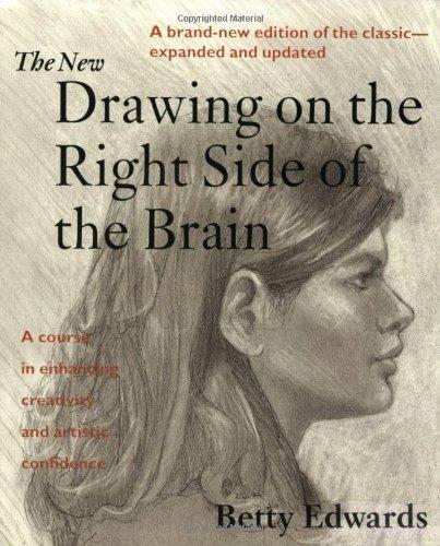 Betty Edwards: The new drawing on the right side of the brain (1999)