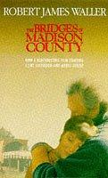 Robert James Waller: The Bridges of Madison County (Paperback, Mandarin)