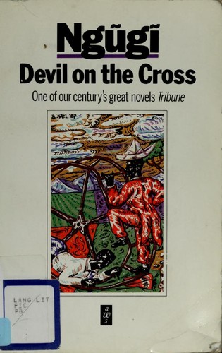 Ngũgĩ wa Thiongʼo: Devil on the Cross (2000, Heinemann)