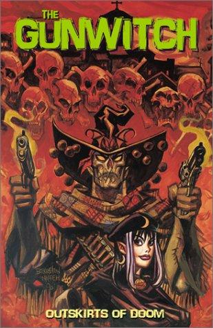 Ted Naifeh, Dan Brereton: The Gunwitch (Paperback, Oni Press)