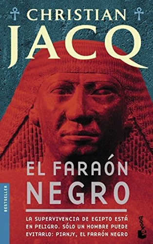 Christian Jacq: El faraón negro (Paperback, Booket)