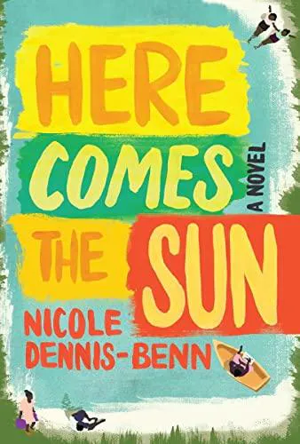 Nicole Dennis-Benn: Here comes the sun (2016)