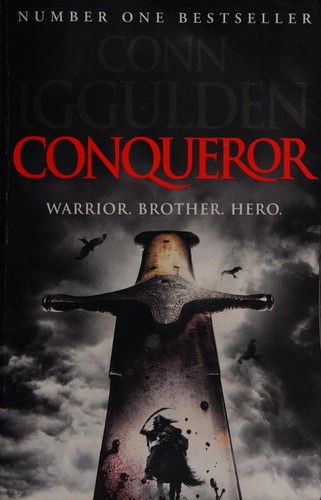 Conn Iggulden: Conqueror (2012, HarperCollins, Harper, HarperCollins Publishers)