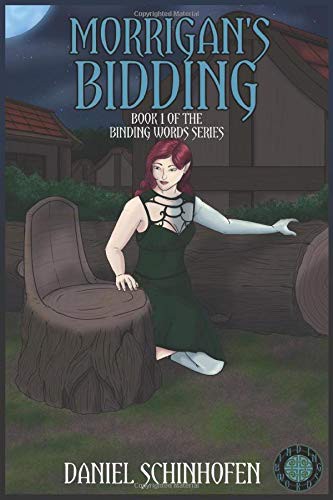 Daniel Schinhofen: Morrigan's Bidding (Paperback, Independently published, Independently Published)