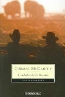 Cormac McCarthy: Ciudades De La Llanura / Cities of the Plain (Contemporanea) (Spanish language)