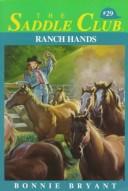 Bonnie Bryant: Ranch Hands (Paperback, 1993, Skylark)