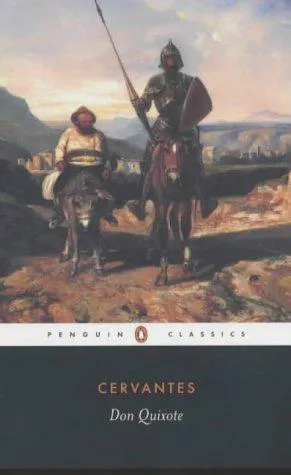 Miguel de Cervantes Saavedra, Miguel de Cervantes: Don Quixote (2003, Penguin Books)